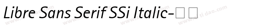Libre Sans Serif SSi Italic字体转换